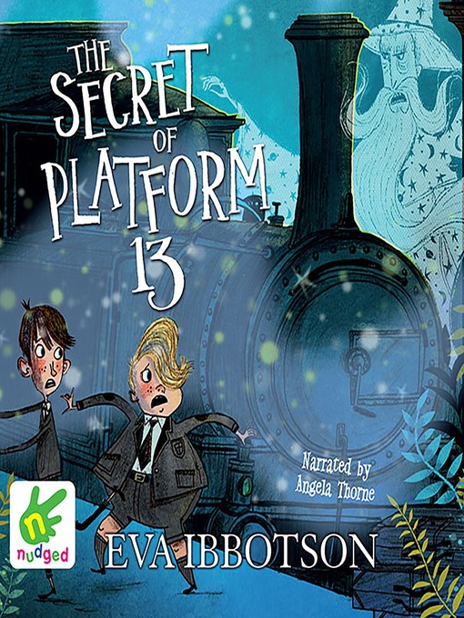 Title details for The Secret of Platform 13 by Eva Ibbotson - Available